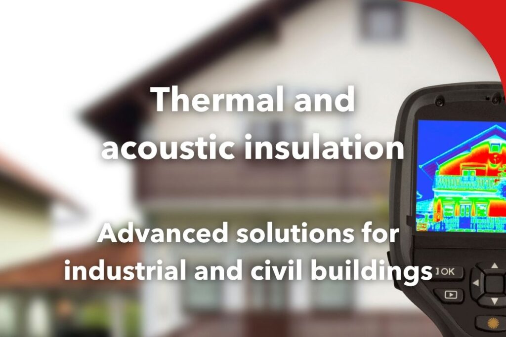 Thermometer pointing at a house with highlighted hot-cold areas. Title 'Thermal and Acoustic Insulation: Advanced Solutions for Industrial and Civil Buildings' overlaid.